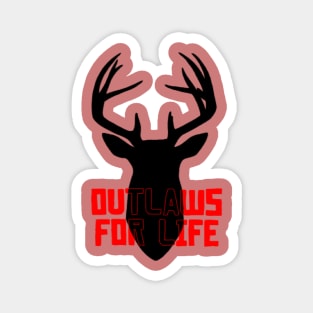 Outlaws For Life Magnet