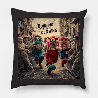 Running with the clowns! Pillow