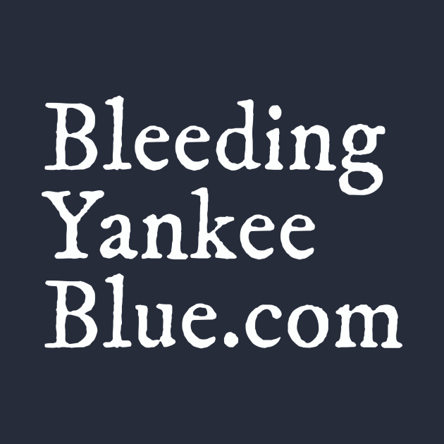 Bleeding Yankee Blue Classic by Bleeding Yankee Blue