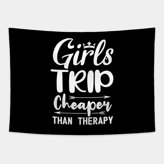 Funny Girls Quote Trip Cheaper Than Therapy Tapestry by stonefruit