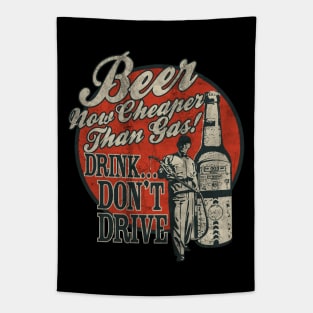 Beer Now Cheaper Than Gas Tapestry