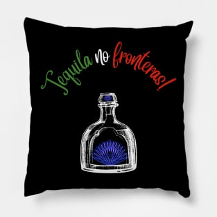 No Borders Tequila! Pillow