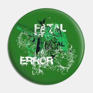 Fatal Error Pin