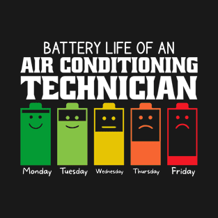 Battery Life Of An Air Conditioning Technician T-Shirt