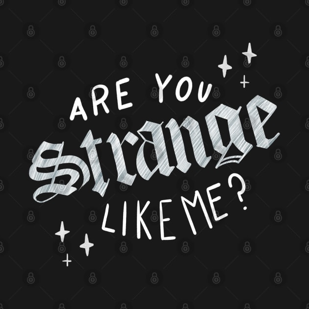 Strange Like Me by Off The Hook Studio