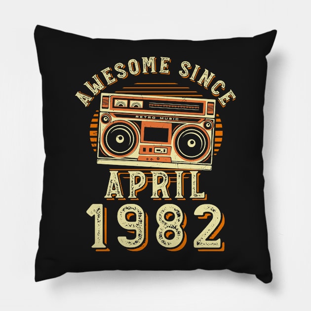 Funny Birthday Quote, Awesome Since April 1982, Cool Birthday Pillow by Estrytee