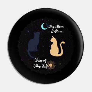 Sun of My Life, My Moon & Stars Pin