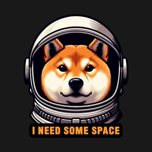 I Need Some Space meme Shiba Inu Dog Astronaut T-Shirt