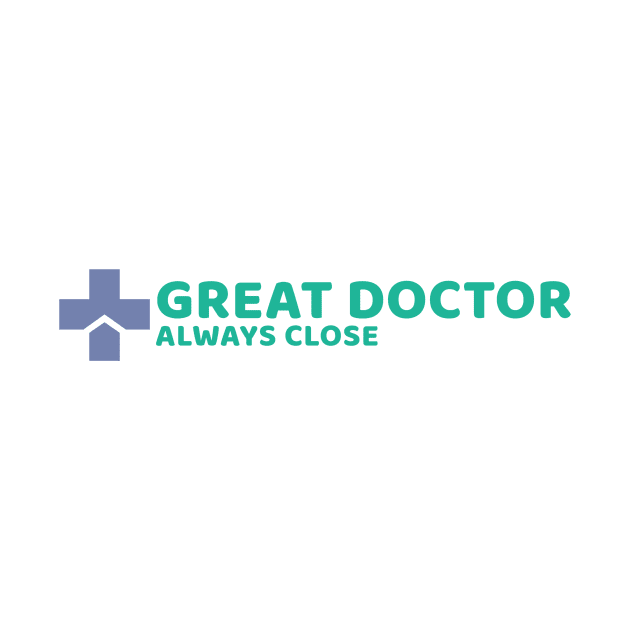 Great Doctor by Mad Medic Merch