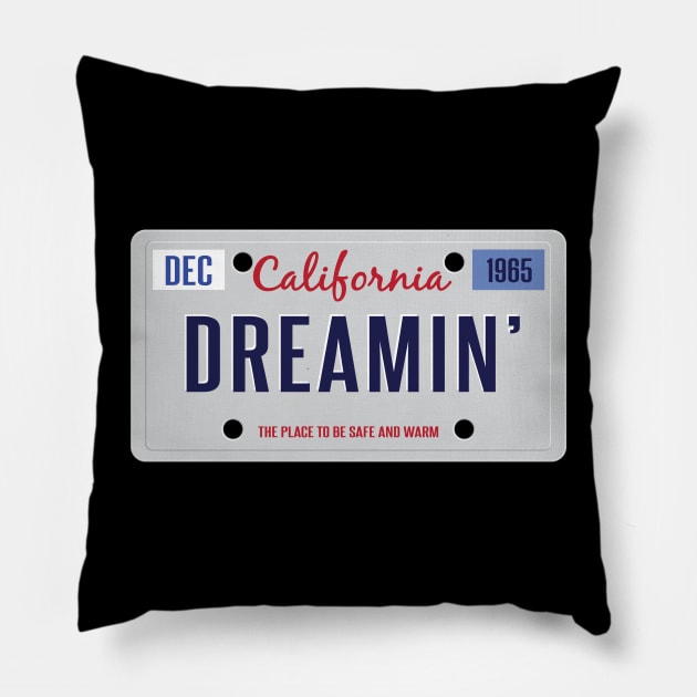 California Dreamin' - License Plate Pillow by TwistedCharm