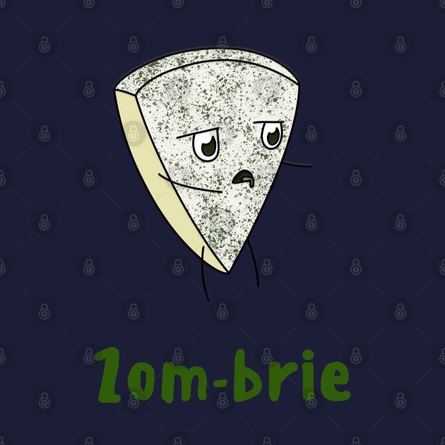 Spooky Zom-brie Halloween Cheese Pun by Cheesy Pet Designs