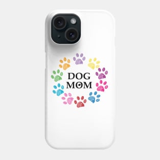 Colorful paw prints with Dog Mom text Phone Case