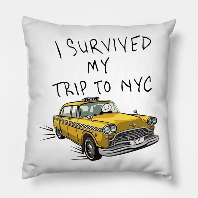 i survived my trip to nyc Pillow by k4k7uz