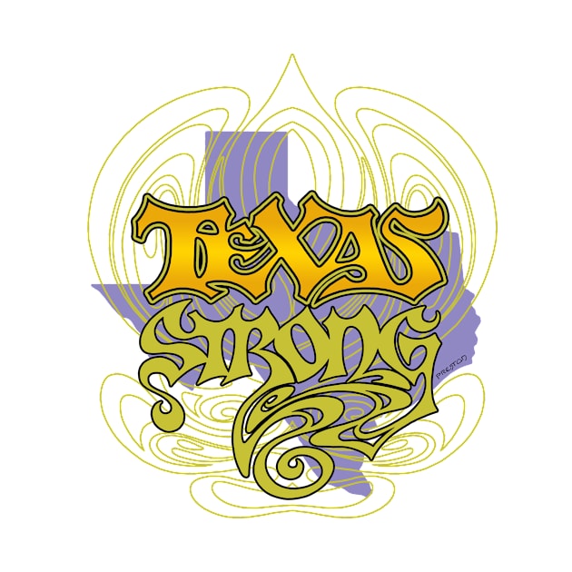 TEXAS STRONG - Cool 1 by Txtoyman