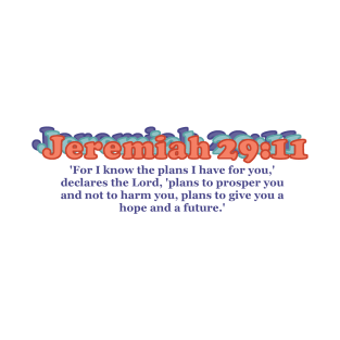 Jeremiah 29:11 Bible Verse - For I know the plans I have for you | Blue/Orange T-Shirt