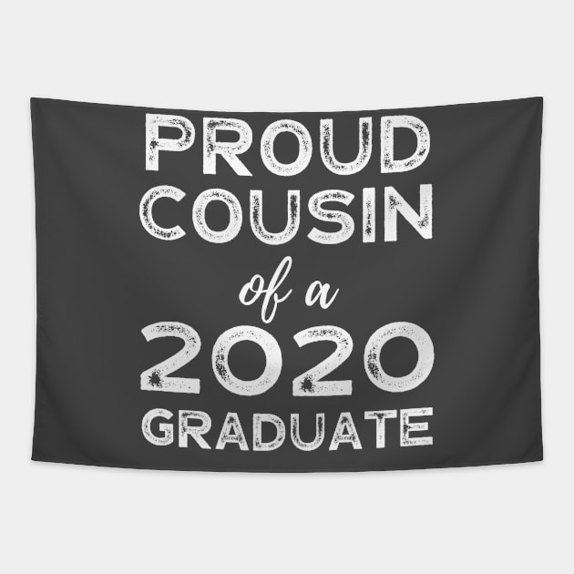 Womens Proud Cousin Of A 2020 Graduate) Class Graduation Tapestry by busines_night