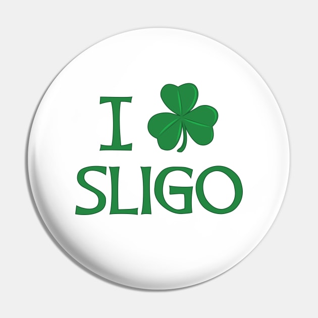 I Love Sligo Pin by Assertive Shirts