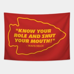 Kelce Know Your Role! Tapestry