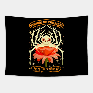 Beware of the rose, It bites Skeleton Spider Tapestry