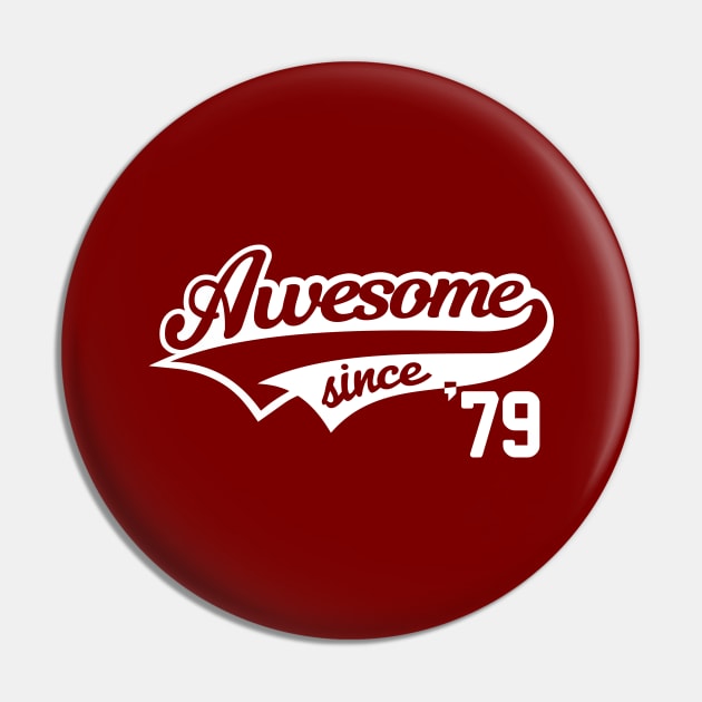 Awesome since 1979 Pin by hoopoe