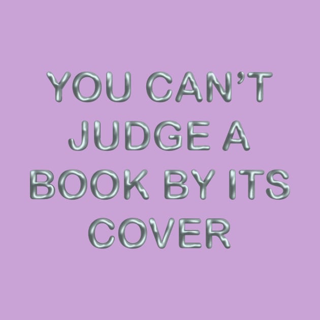 You can´t judge a book by its cover by desingmari