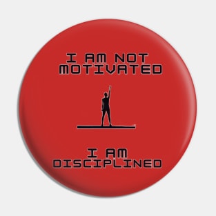 I AM DISCIPLINED Pin