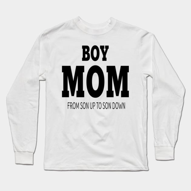 Boy Mom From Son Up to Son Down - Funny New Mama Gift - Happy Mothers day -  Funny New Mom Gifts - Sticker