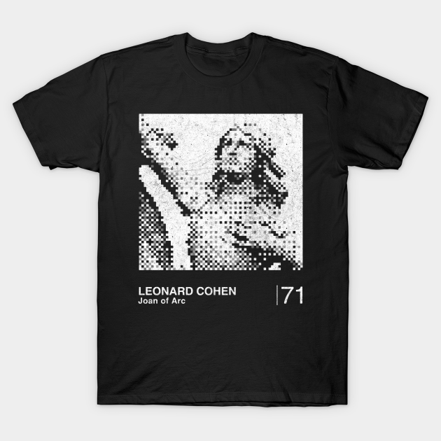 Discover Joan Of Arc / Minimalist Graphic Design Fan Artwork - Leonard Cohen - T-Shirt