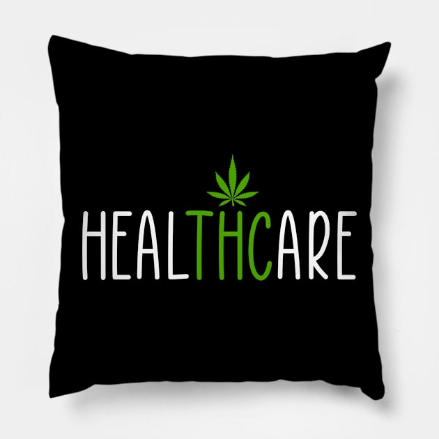 Weed Lover - Healthcare THC Pillow by KyleCreated