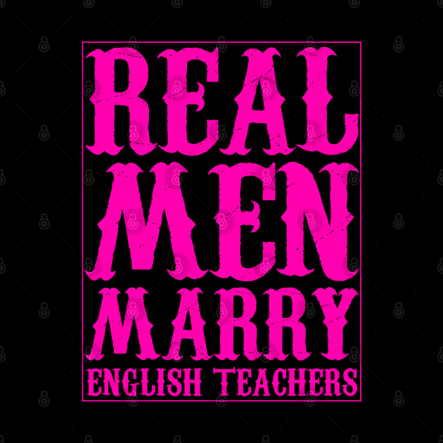 Real Men Marry English Teachers texte by Traditional-pct