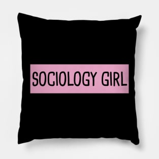 Sociology Girl Pillow