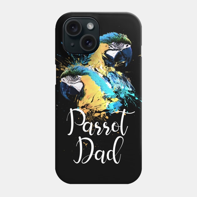 Parrot Dad Color Splatter Macaw Black Phone Case by BirdNerd