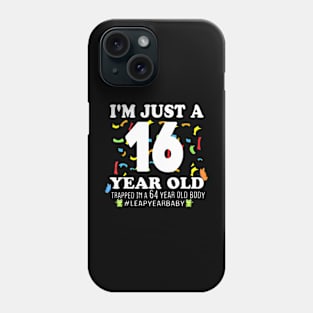 Leap Year Birthday 16Th Birthday Party 64 Years Old Birthday Phone Case