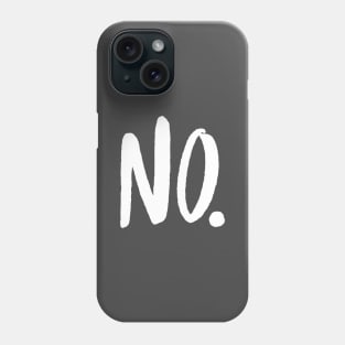 No. Phone Case