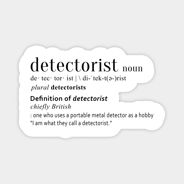 Definition: detectorist Magnet by DTECTN