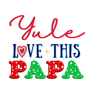 Papa's Festive Delight T-Shirt