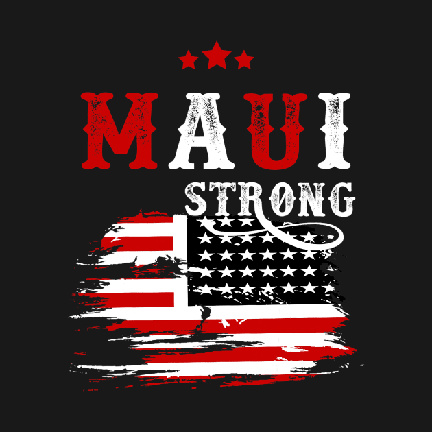 Pray for Maui Hawaii Strong by everetto