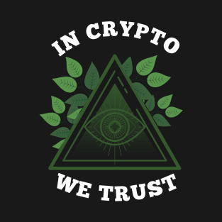 in crypto we trust T-Shirt