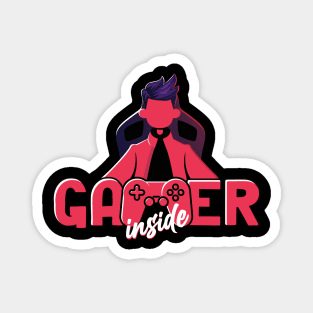 Gamer Inside for All GAMERS around the world Magnet