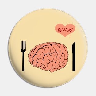 I like the brains Pin