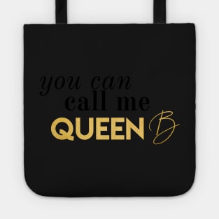 You Can Call Me Queen B Blair Waldorf Vibes Royals Gold Foil Tote