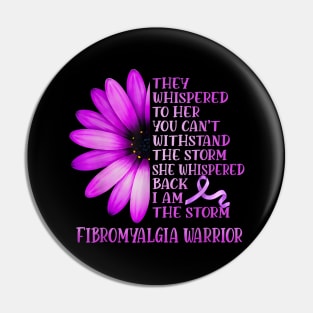 I'am the Storm Fibromyalgia Warrior Pin