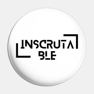 INSCRUTABLE by csv Pin