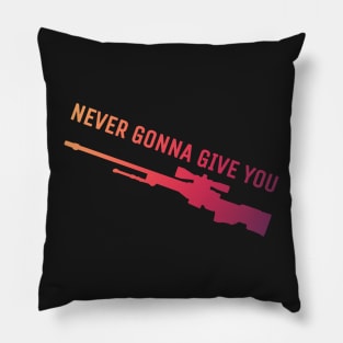 Never gonna give you AWP Pillow