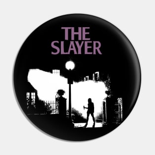 The Slayer Pin