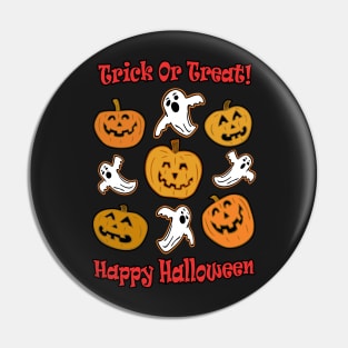 Trick Or Treat/Happy Halloween Pin