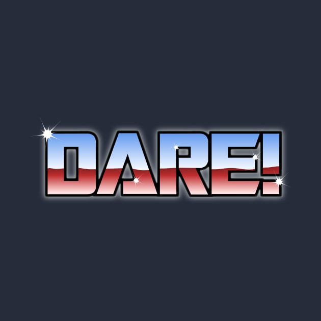 DARE! by stuartwitts