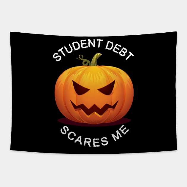 Student Debt Scares Me Tapestry by Coolthings