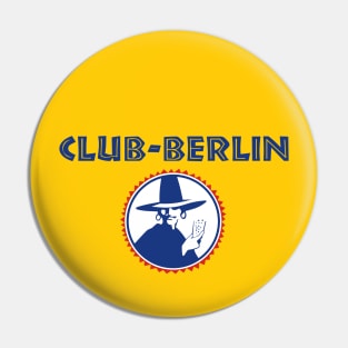 Club Berlin: energy drink from Berlin! Pin