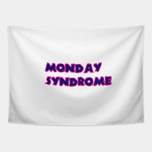 monday syndrome Tapestry